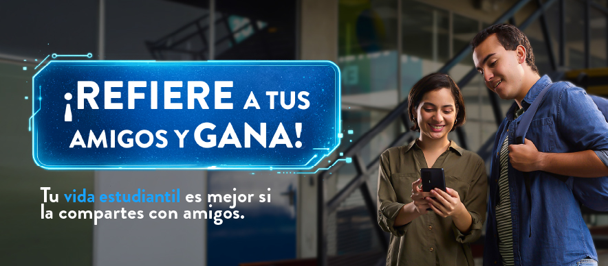 CAMPAÑA: REFIERE Y GANA CON CIBERTEC